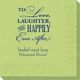 To Love Laughter Happily Ever After Napkins Image 1 of 5